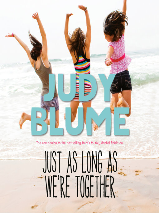 Title details for Just as Long as We're Together by Judy Blume - Available